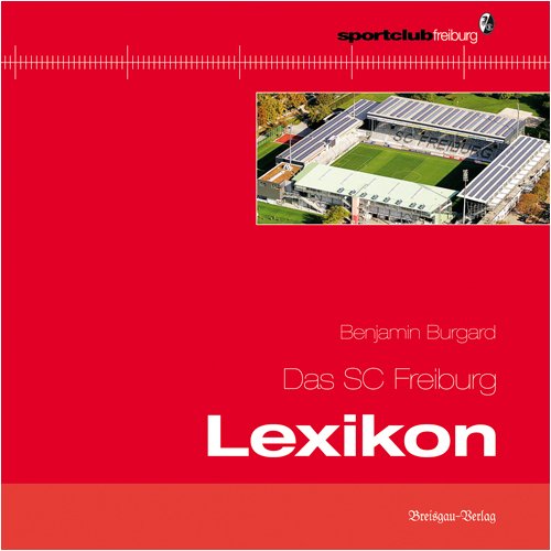 Download Das SC-Freiburg Lexikon Download Das SC-Freiburg Lexikon