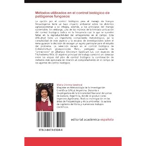 Métodos utilizados en el control biológico de patógenos fungosos: Aplicado al caso: control biológico de C
