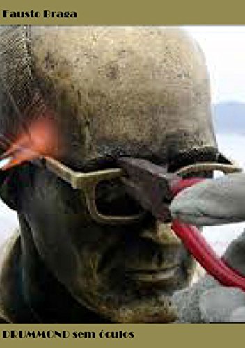 #Drummond SemÓculos (Portuguese Edition) por Fausto Braga