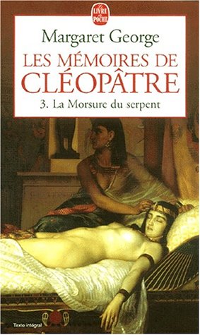Download Les mémoires de Cléopâtre, tome 3 : La morsure du serpent Download Les mémoires de Cléopâtre, tome 3 : La morsure du serpent
