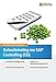 Schnelleinstieg ins SAP-Controlling (CO) by 