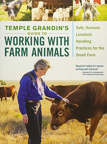 Télécharger Temple Grandin's Guide to Working With Farm Animals: Safe, Humane Livestock Handling Practices for t Francais PDF