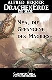 Image de Nya, die Gefangene des Magiers - Episode 8 (DrachenErde - die Serie)