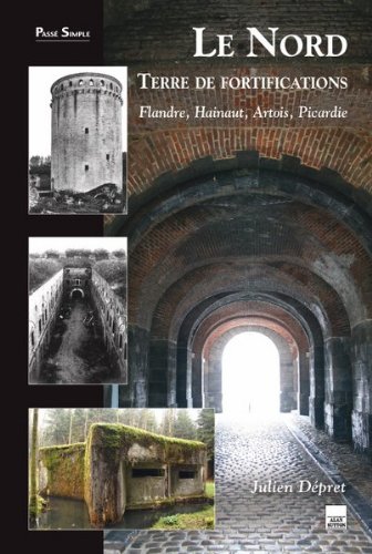 couverture de : Le Nord, terre de fortifications