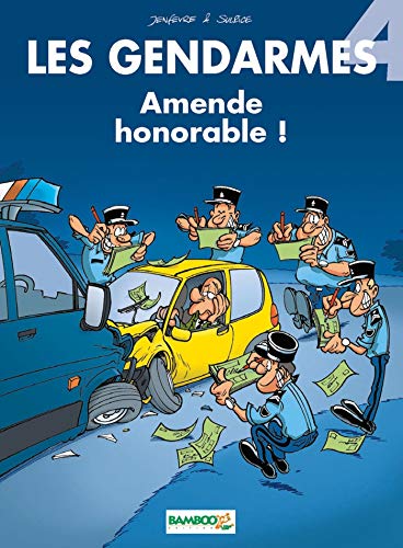 Télécharger Les gendarmes, tome 4 : Amende honorable ! Gratuit