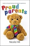 Image de Proud Parents: Lesbian and Gay Fostering and Adoption Experiences (Baaf)