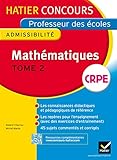 Image de Concours professeur des écoles 2015 - Mathématiques Tome 2 - Epreuve écrite d'admissibilité (Nouveau concours CRPE 2015)