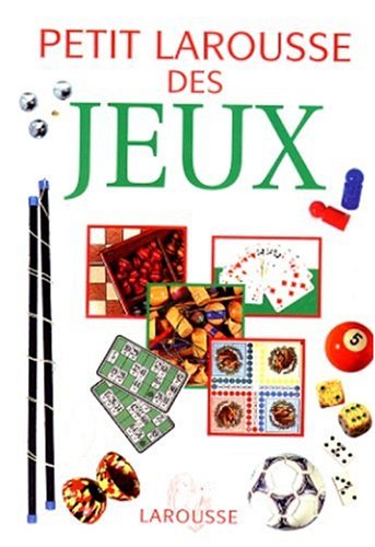 couverture de : Petit Larousse des jeux