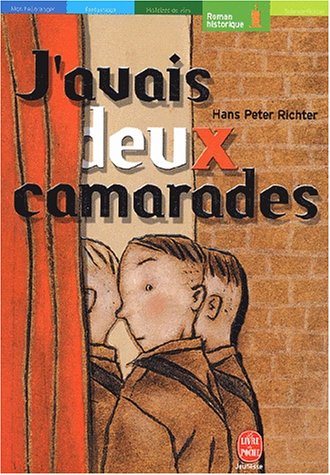 couverture de : J'avais deux camarades