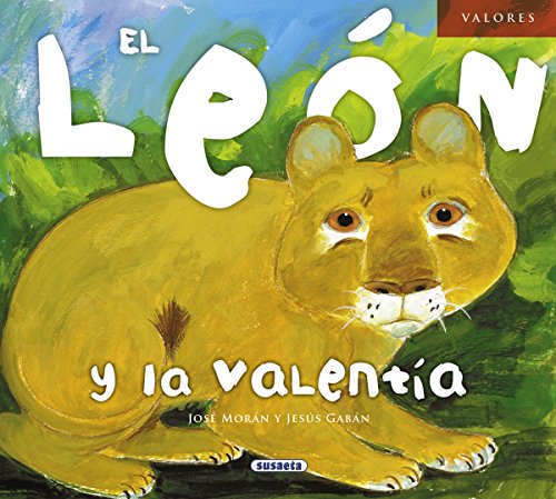 Descargar y leer El león y la valentía (Valores) Libro en línea