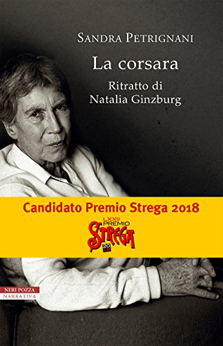 La corsara: Ritratto di Natalia Ginzburg libro