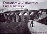 Image de Dumfries and Galloway's Lost Railways