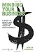 Produktbild Minding Your Business: A Guide To Money and Taxes for Creative Professionals (Music Pro Guides)