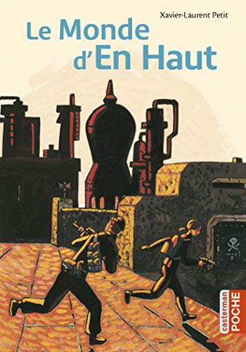 Le monde d'enhaut (Casterman Poche)