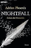 Image de Nightfall - Zeiten der Finsternis: Roman (Die Nightfall-Romane 3)