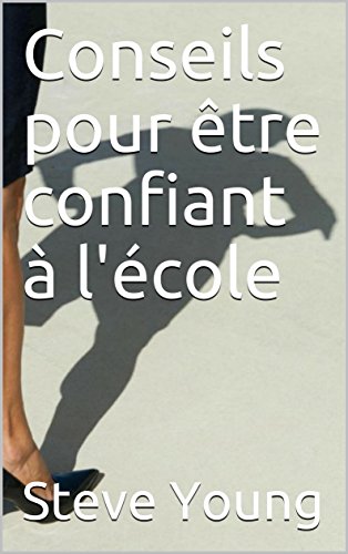 Conseils pour être confiant à l'école en ligne Conseils pour être confiant à l'école en ligne