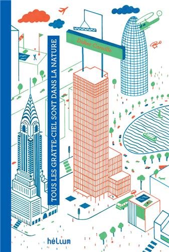 couverture de : Tous les gratte-ciel sont dans la nature
