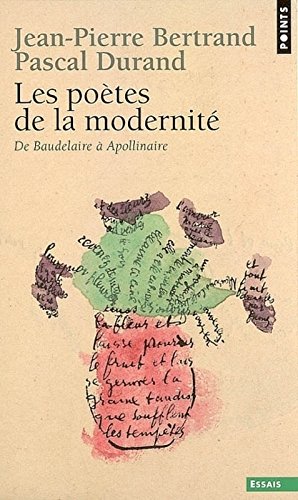 Livres Couvertures de Les Poètes de la modernité. De Baudelaire à Apollinaire