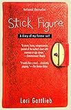 Stick Figure: A Diary of My Former Self by 