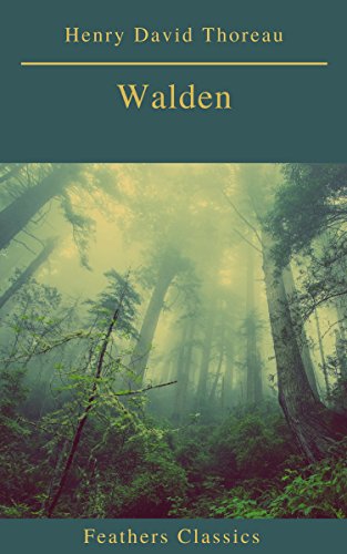 Walden (Feathers Classics)(Best Navigation, Active TOC) (English Edition)