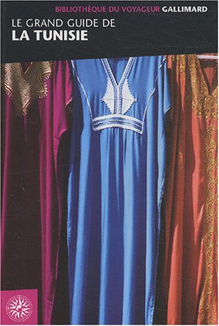 couverture de : Le grand guide de la Tunisie