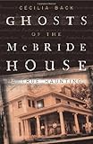 Image de Ghosts of the McBride House: A True Haunting