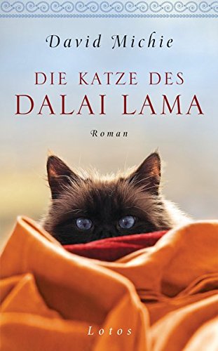 Die Katze des Dalai Lama: Roman