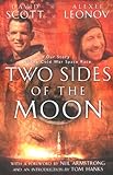 Two Sides of the Moon: Our Story of the Cold War Space Race Two Sides of the Moon: Our Story of the Cold War Space Race