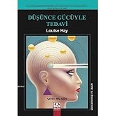 D&uuml;ş&uuml;nce G&uuml;c&uuml;yle Tedavi