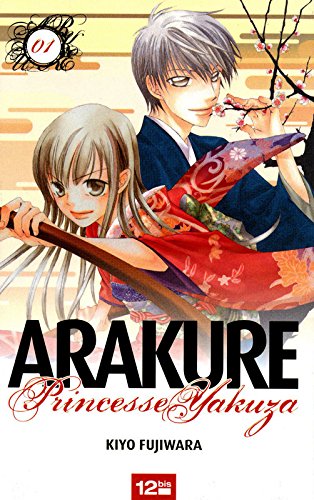 Arakure Princesse Yakuza — Tome 1