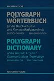 Image de Polygraph Wörterbuch für die Druckindustrie und Kommunikationstechnik /Polygraph Dictionary of the