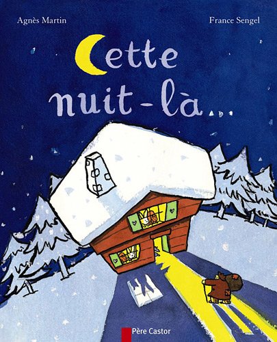 couverture de : Cette nuit-l&agrave;