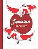 Japanisch Schreibheft: Genkouyoushi, Kanji, Hiragana, Katakana schreiben, Praxis Übungsheft, Nishikigoi by 