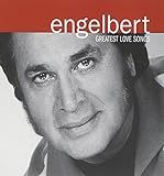 Greatest Love Songs - Engelbert Humperdinck