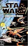 Star Wars, Les X-Wings, n° 1 :  L'escadron Rogue
