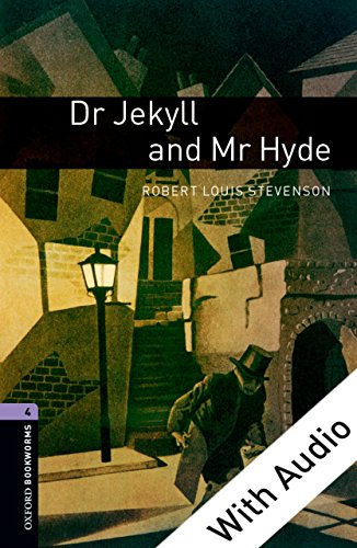 Dr Jekyll and Mr HydeWith Audio Level 4 Oxford Bookworms Library (English Edition)