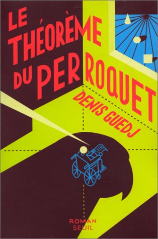 couverture de : THEOREME DU PERROQUET [LE]
