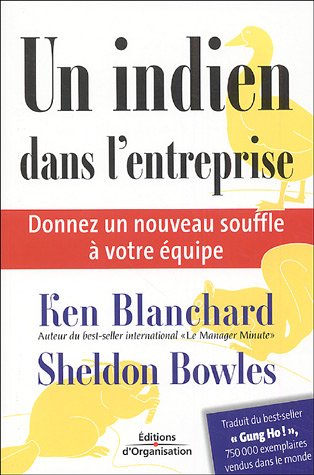 Download Un indien dans l'entreprise: Donnez un nouveau souffle à votre équipe Download Un indien dans l'entreprise: Donnez un nouveau souffle à votre équipe