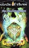 Circle of Three #14: The Challenge Box by 