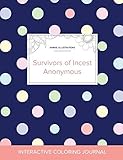 Image de Adult Coloring Journal: Survivors of Incest Anonymous (Animal Illustrations, Polka Dots)