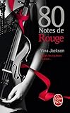 voir fiche du livre 80 notes de rouge (80 notes Tome 3)