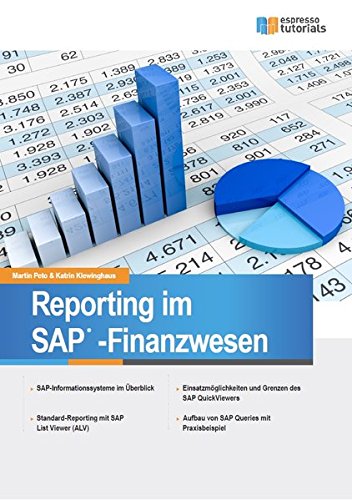 Download Reporting im SAP-Finanzwesen: Standardberichte, SAP QuickViewer und SAP Query Download Reporting im SAP-Finanzwesen: Standardberichte, SAP QuickViewer und SAP Query