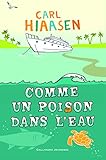 Comme un poison dans l'eau