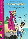 Princesse Zélina, Tome 18 : Les naufragés du vent