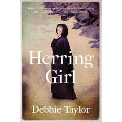 Herring Girl By Author Debbie Taylor August 2014 - 