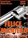 Image de Felice Maniero e la Mala del Brenta (Misteri Italiani Vol. 9)