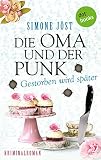 Cover zum Buch Die Oma und der Punk: Gestorben wird ...