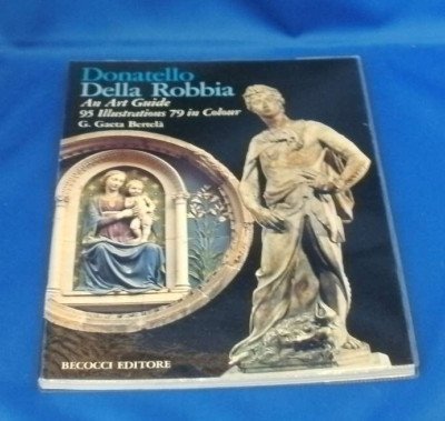 Donatello - Della Robbia. Eine Einführung.