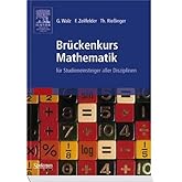 Brückenkurs Mathematik: für Studieneinsteiger aller Disziplinen