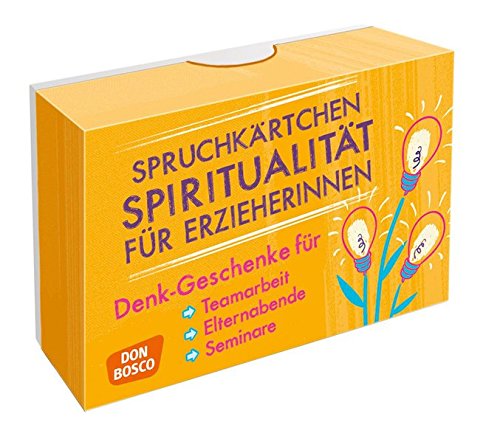 Preisvergleich Produktbild Spruchkärtchen Spiritualität für Erzieherinnen: Denk-Geschenke für Teamarbeit, Oasentage und Seminare (Denk-Geschenke für Teamarbeit, Seminare, Coaching und Elternbildung)